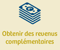Obtenir des revenus complémentaires